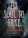Cover image for My Soul to Take